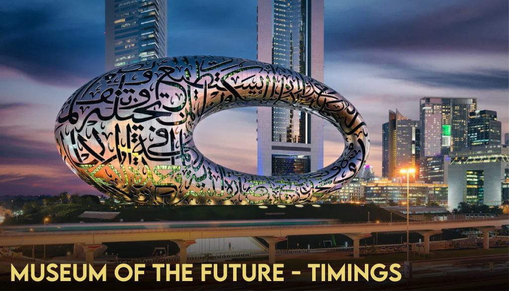 Museum of the Future: TImings